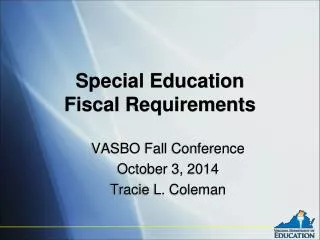 Special Education Fiscal Requirements