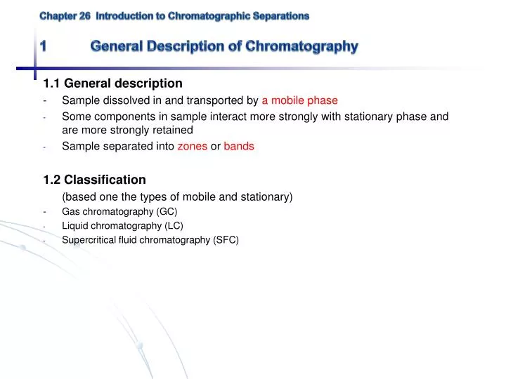 chapter 26 introduction to chromatographic separations 1 general description of chromatography