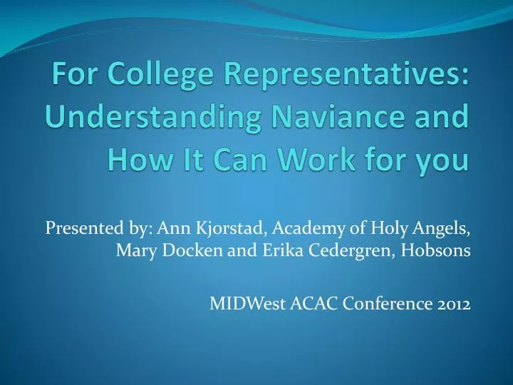 for college representatives understanding naviance and how it can work for you