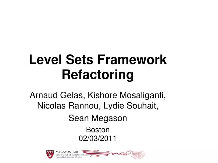 level sets framework refactoring