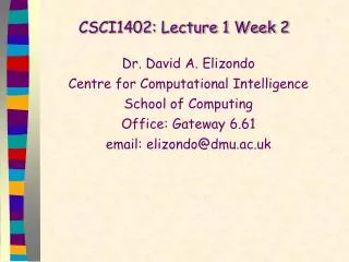 CSCI1402: Lecture 1 Week 2