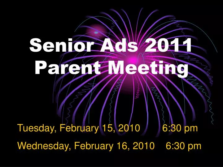 senior ads 2011 parent meeting
