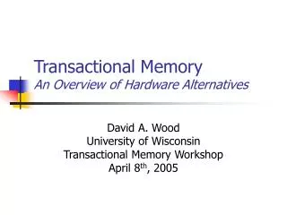 Transactional Memory An Overview of Hardware Alternatives