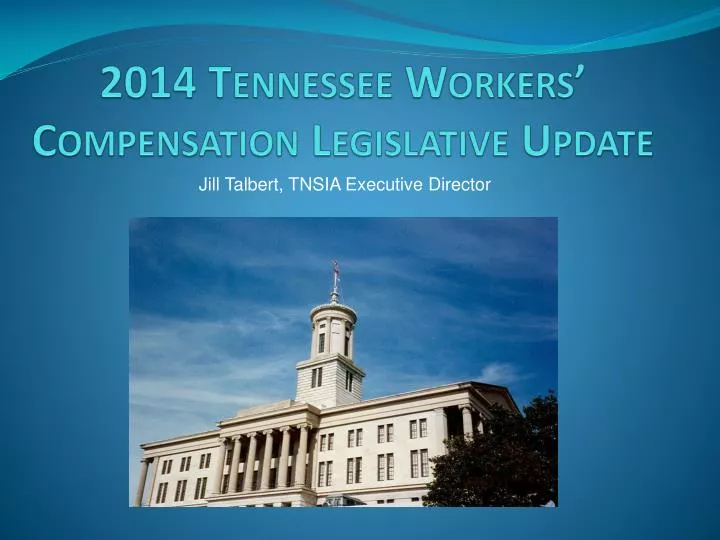 2014 tennessee workers compensation legislative update