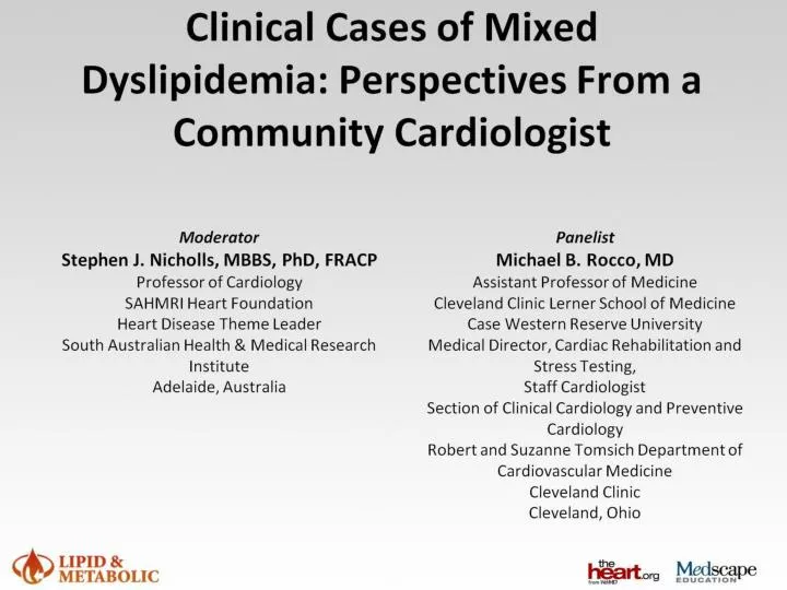 clinical cases of mixed dyslipidemia perspectives from a community cardiologist
