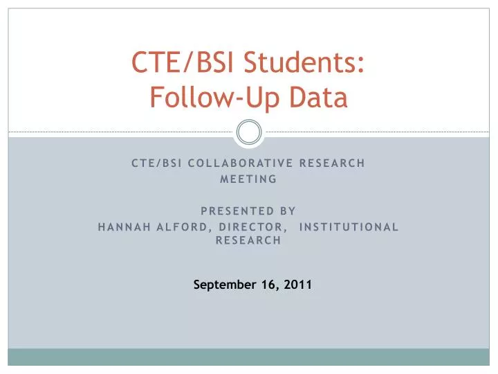 cte bsi students follow up data