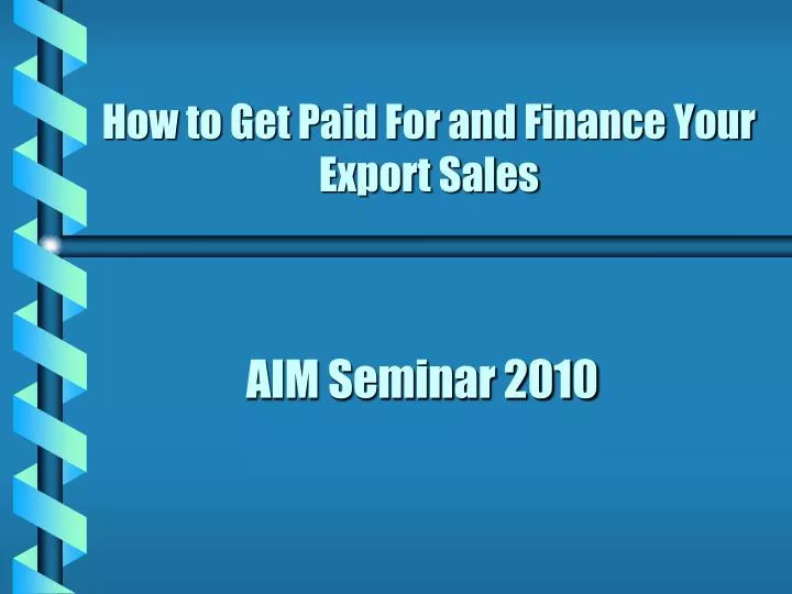 how to get paid for and finance your export sales