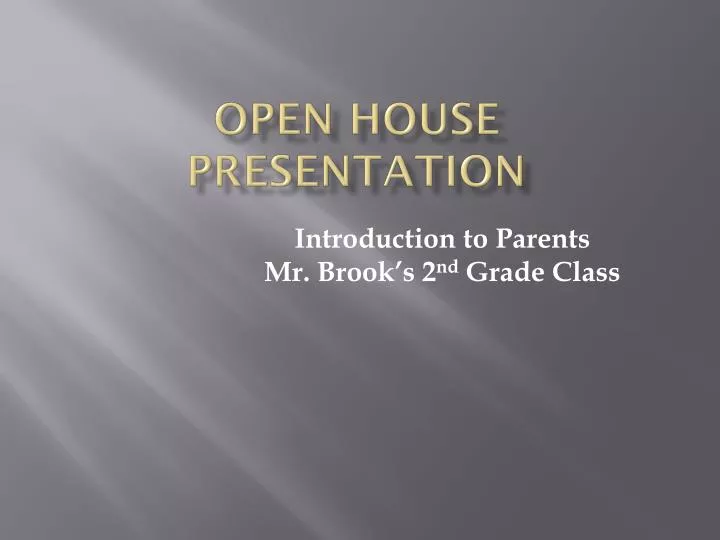 open house presentation
