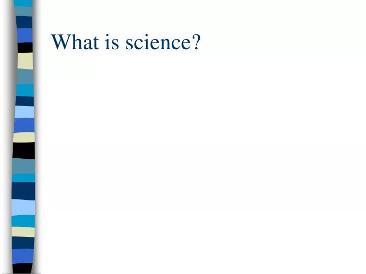 what is science