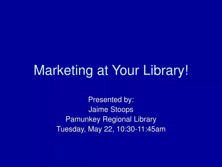 marketing at your library