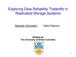 Exploring Data Reliability Tradeoffs in Replicated Storage Systems