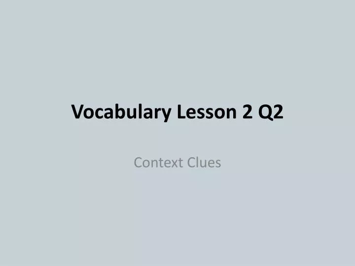 vocabulary lesson 2 q2