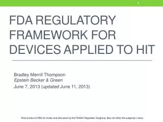 FDA Regulatory Framework for Devices Applied to HIT