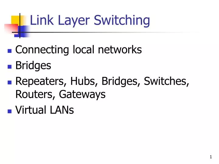 link layer switching