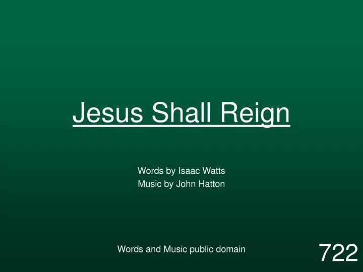 jesus shall reign