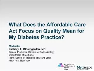 What Does the Affordable Care Act Focus on Quality Mean for My Diabetes Practice?