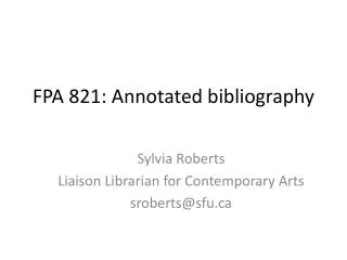 FPA 821: Annotated bibliography