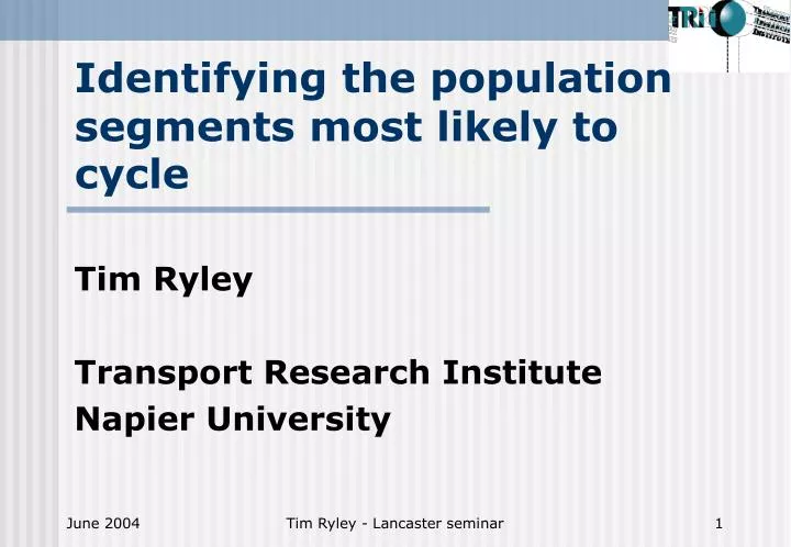identifying the population segments most likely to cycle