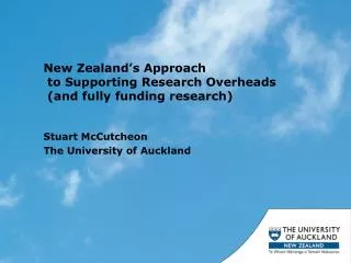 New Zealand’s Approach to Supporting Research Overheads (and fully funding research)
