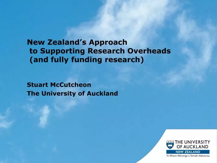 new zealand s approach to supporting research overheads and fully funding research