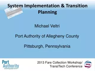 System Implementation &amp; Transition Planning