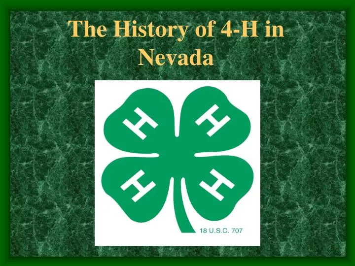 the history of 4 h in nevada