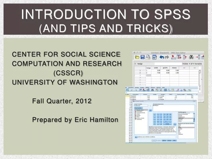 introduction to spss and tips and tricks