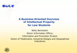 A Business-Oriented Overview of Intellectual Property for Law Students