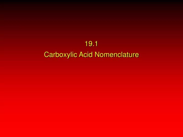 19 1 carboxylic acid nomenclature