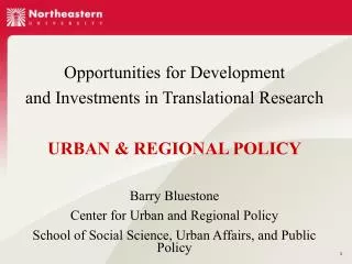 Opportunities for Development and Investments in Translational Research URBAN &amp; REGIONAL POLICY