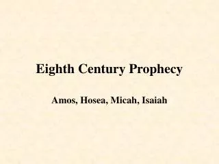 Eighth Century Prophecy