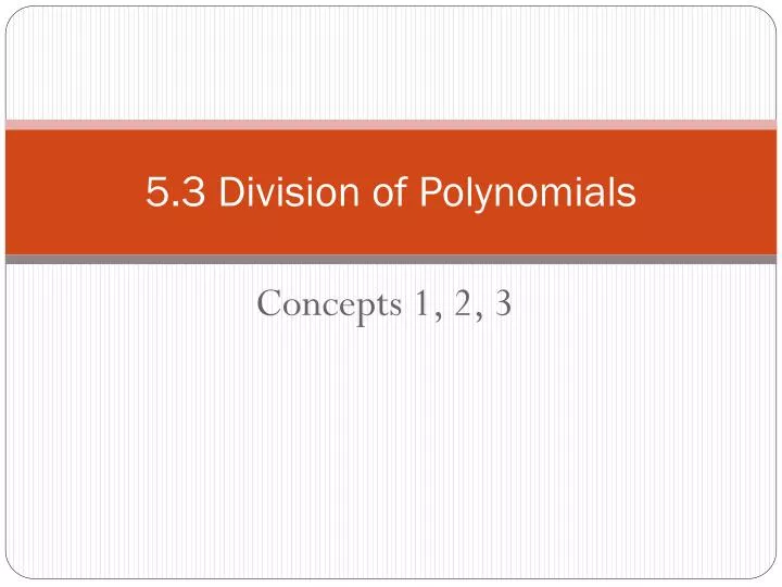 5 3 division of polynomials