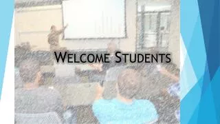 welcome students