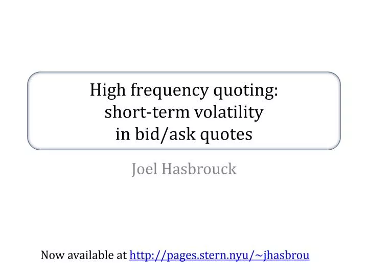 high frequency q uoting short term volatility in bid ask quotes