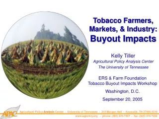 Tobacco Farmers, Markets, &amp; Industry: Buyout Impacts