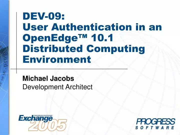 dev 09 user authentication in an openedge 10 1 distributed computing environment