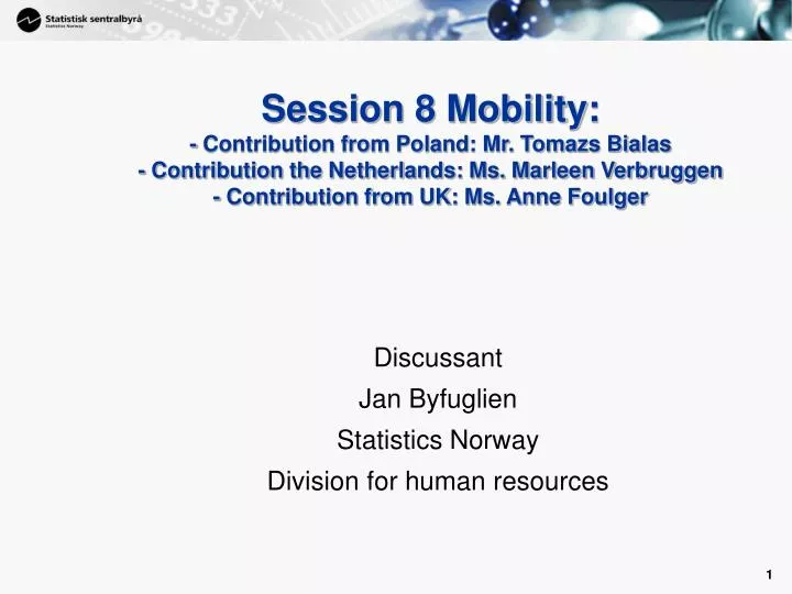 discussant jan byfuglien statistics norway division for human resources