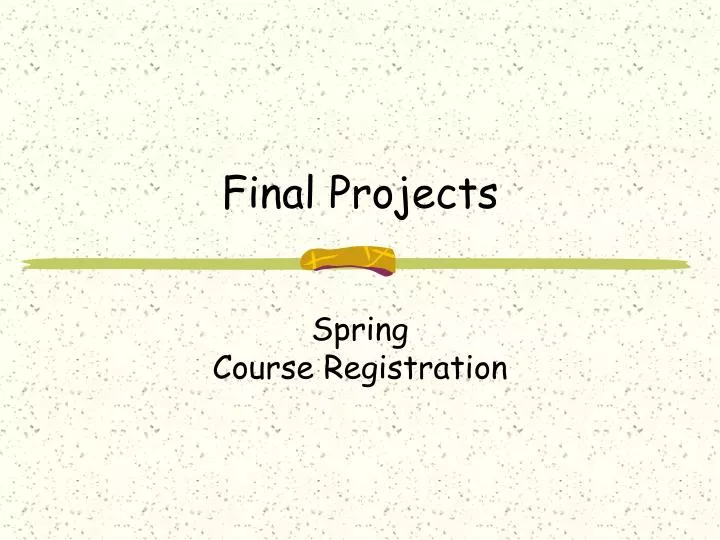 final projects