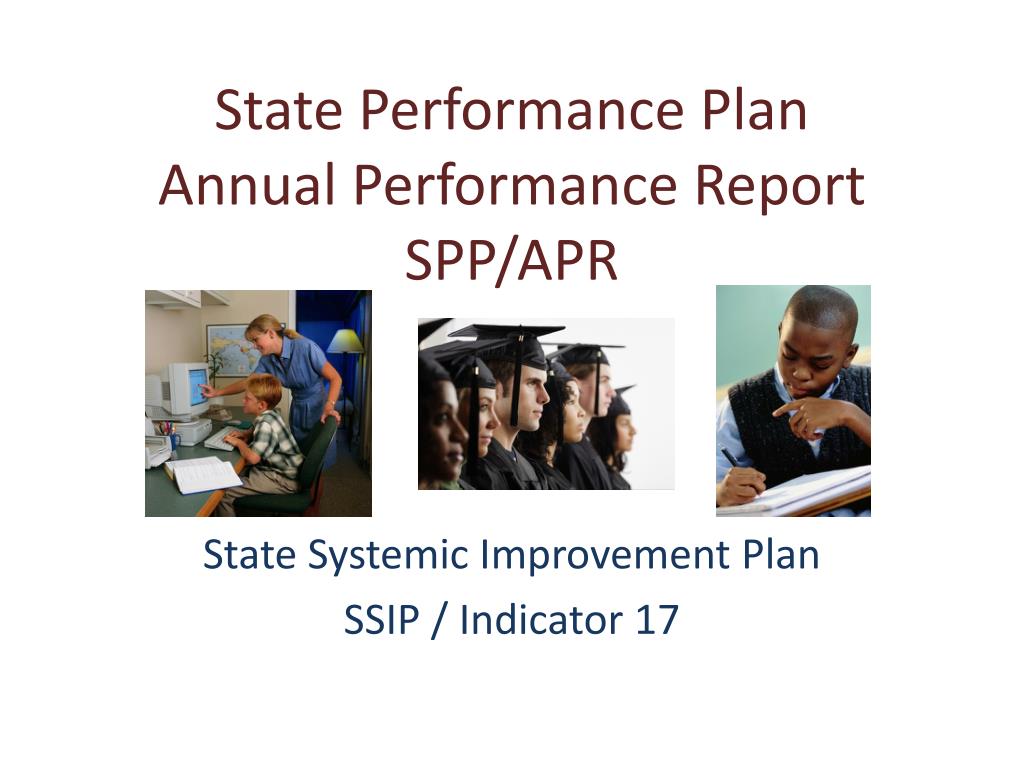 PPT - State Performance Plan Annual Performance Report SPP/APR ...