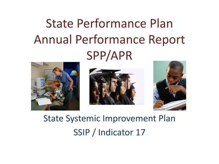 state performance plan annual performance report spp apr