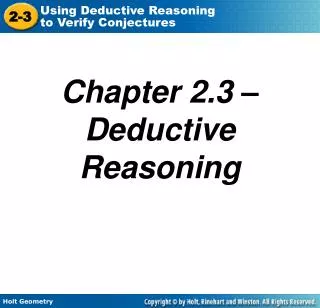 Chapter 2.3 – Deductive Reasoning