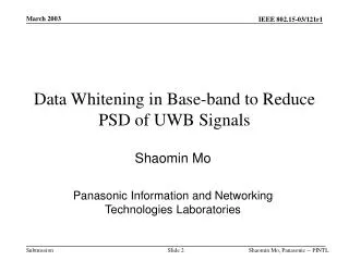 Data Whitening in Base-band to Reduce PSD of UWB Signals