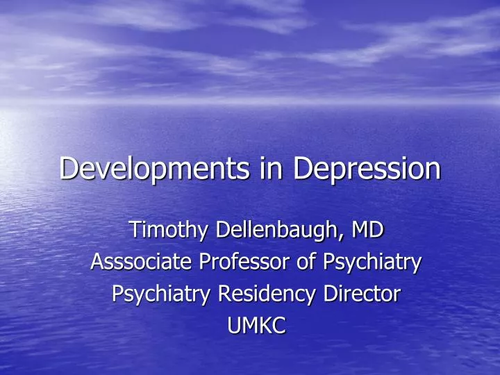 developments in depression