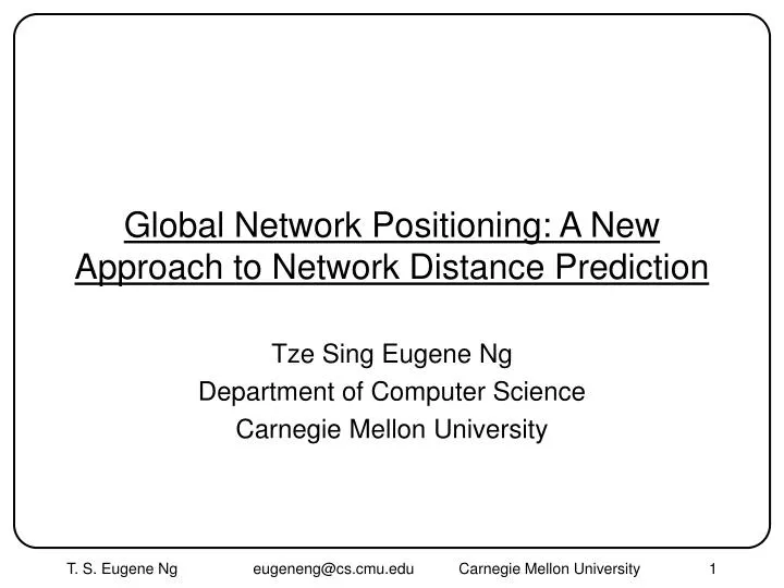 global network positioning a new approach to network distance prediction