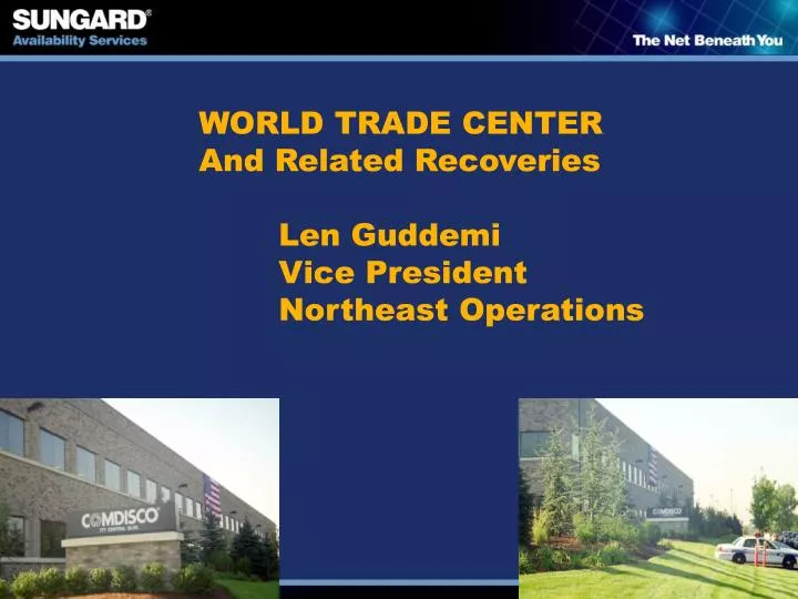 world trade center and related recoveries len guddemi vice president northeast operations