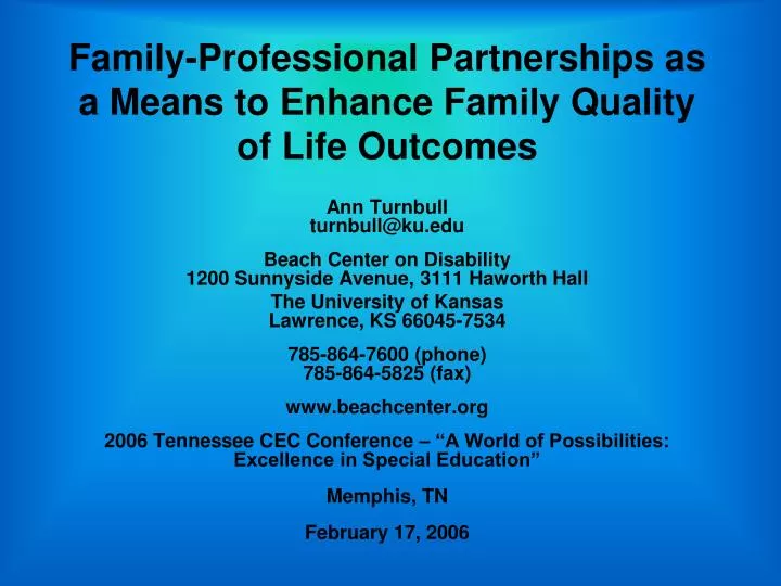 family professional partnerships as a means to enhance family quality of life outcomes