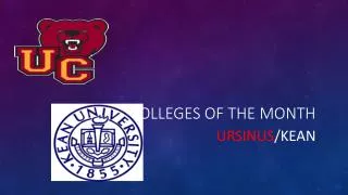 Colleges of the month