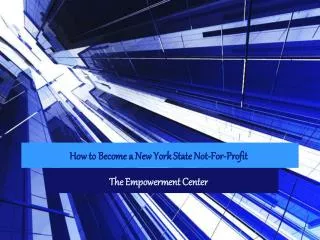 How to Become a New York State Not-For-Profit