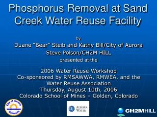 Phosphorus Removal at Sand Creek Water Reuse Facility