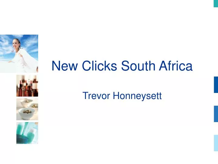 new clicks south africa trevor honneysett